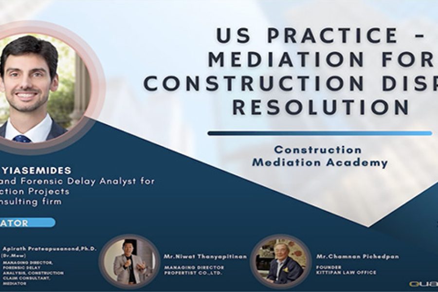 US Practice – Mediation for Construction Dispute Resolution [ Part 2 ]