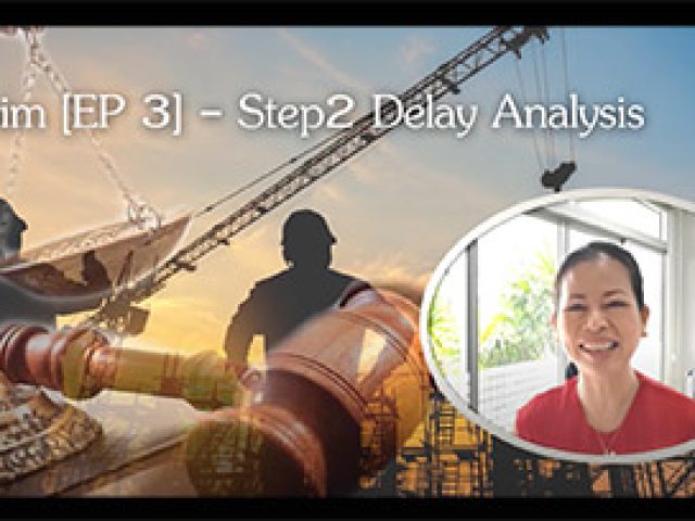 Ep.3 Claim Step 2 การวิเคราะห์ความล่าช้า